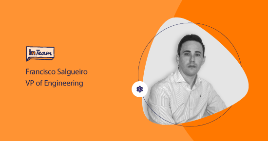 An Interview with Francisco Salgueiro, inConcert’s VP of Engineering